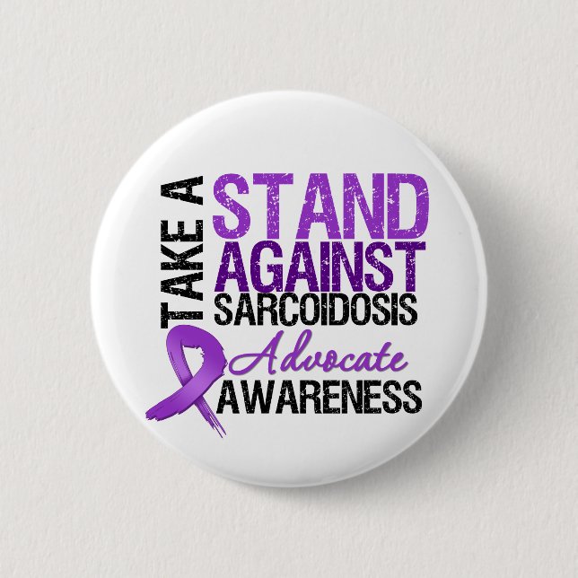 Take a Stand Against Sarcoidosis Button (Front)