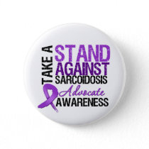 Take a Stand Against Sarcoidosis Button