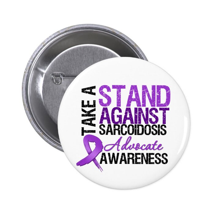 Take a Stand Against Sarcoidosis Pin