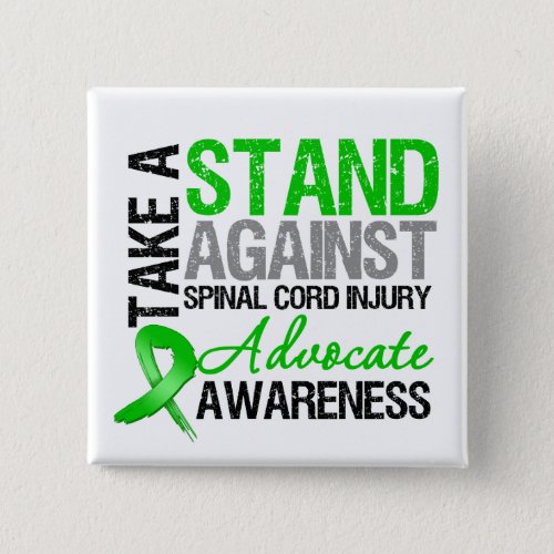  Take a Stand Against Spinal Cord Injury Button