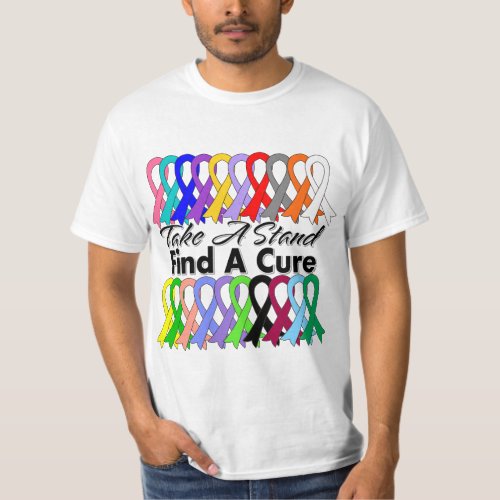 Take A Stand Find A Cure Cancer and Disease T_Shirt