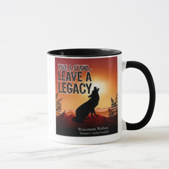 take a stand leave a legacy mug (Right)