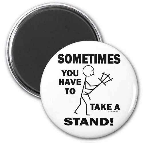 Take A Stand Magnet