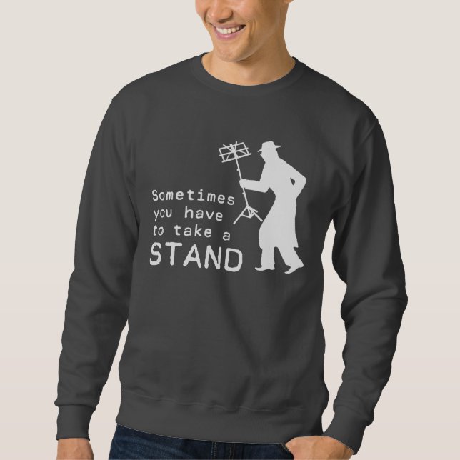 Take a Stand Sweatshirt (Front)