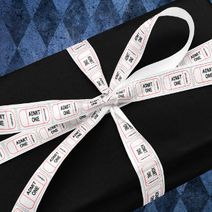 Take A Ticket Admit One Satin Ribbon