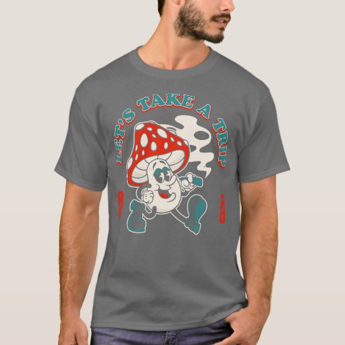 Take a Trip toon Mushroom Vintage Distressed Retro T_Shirt