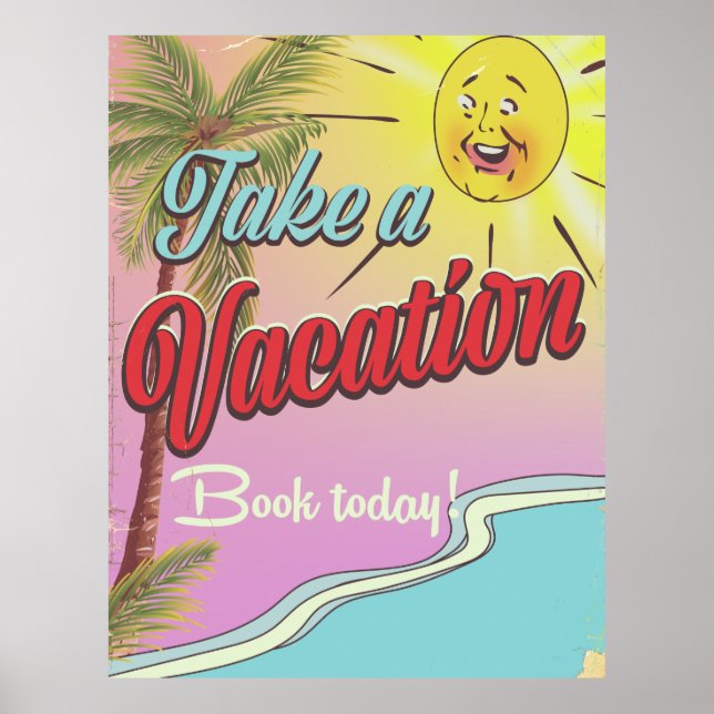 Take a Vacation Book Today! Poster (Front)