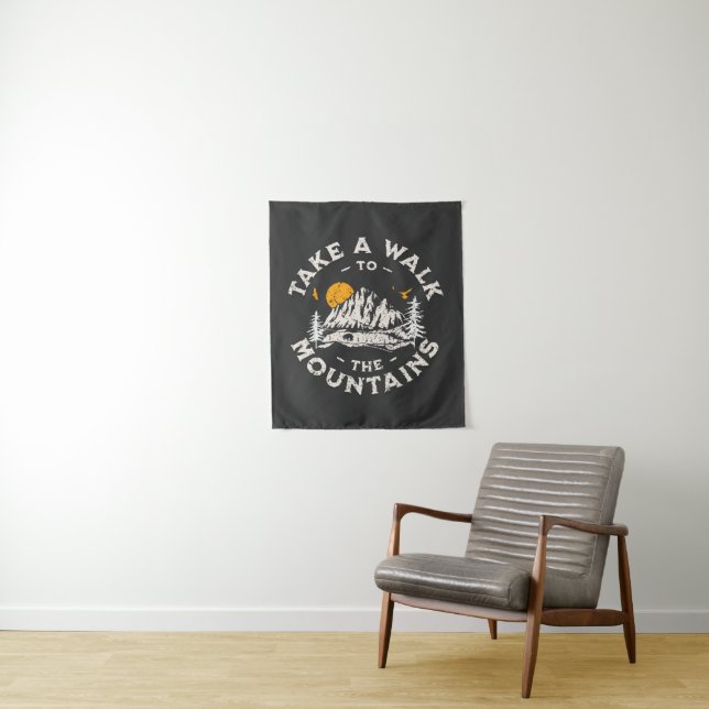 Take A Walk To The Mountains Outdoor Adventure Tapestry (In Situ)