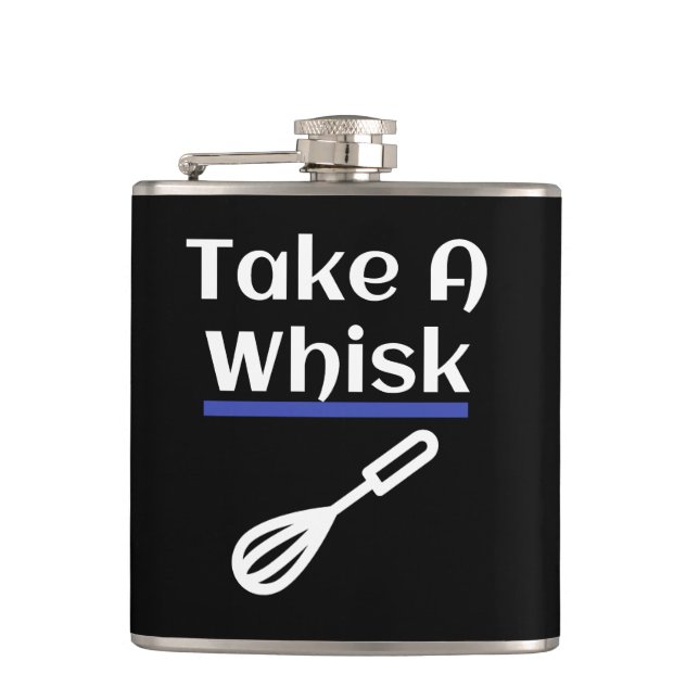 Take A Whisk Baking Pun Flask (Front)