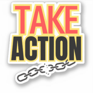 Take Action Sticker