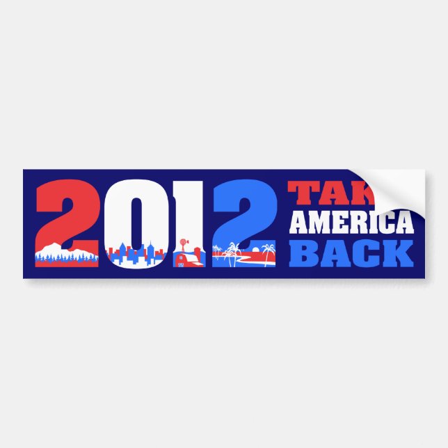 Take America Back 2012 Bumper Sticker (Front)
