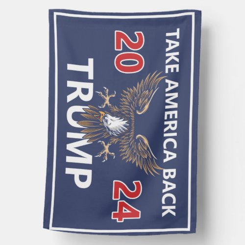 Take America Back Trump 2024 Eagle House Flag