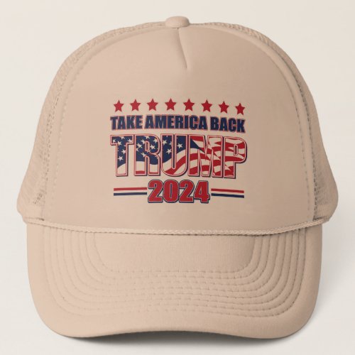Take America Back Trump 2024 Trucker Hat