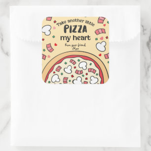 Take another little PIZZA my heart Square Sticker