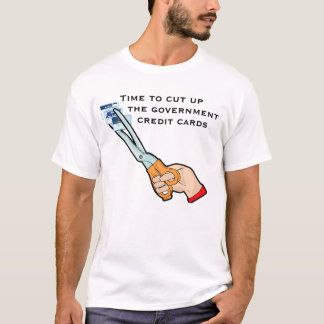 Take away the government credit cards T-Shirt