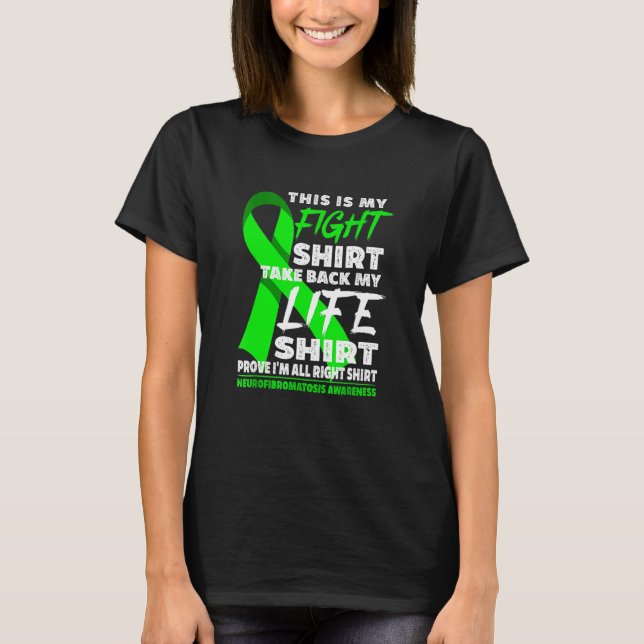 Take Back My Life Neurofibromatosis Awareness T-Shirt (Front)
