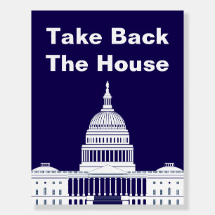 Take Back The House of Representatives Foam Board