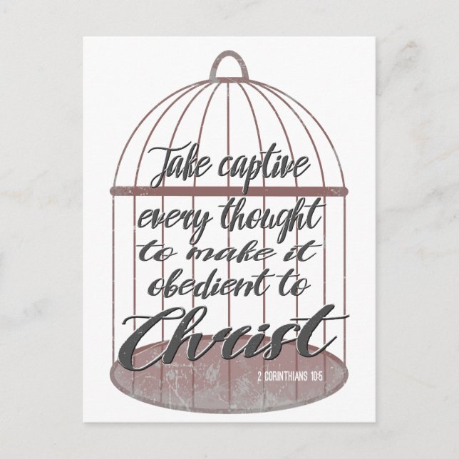 Take captive every thought, scripture postcard (Front)