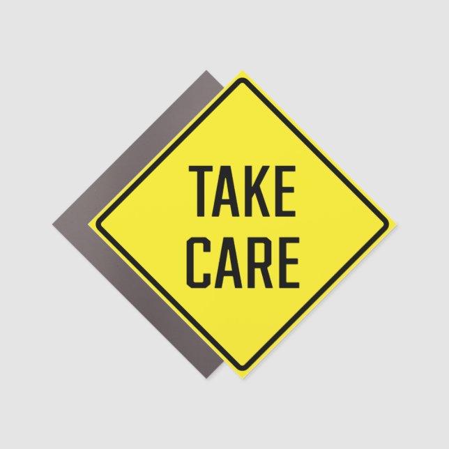 Take Care Car Magnet (Front)