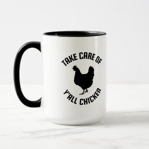 take care of all chicken mug