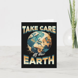Take Care Of Our Earth Environmental Protection  Card