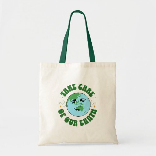 TAKE CARE OF OUR EARTH TOTE BAG