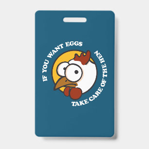 Take care of the hen 1 badge