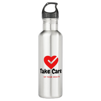 Take Care of your health Stainless Steel Water Bottle