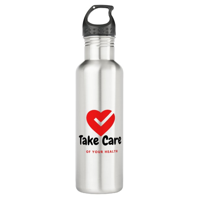 Take Care of your health Stainless Steel Water Bottle (Front)