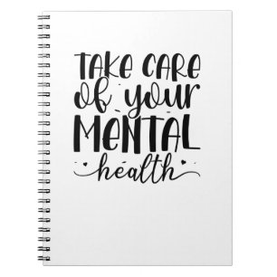 Take care of your mental health notebook
