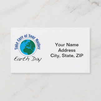 Take Care of Your Mother - Earth Day Business Card