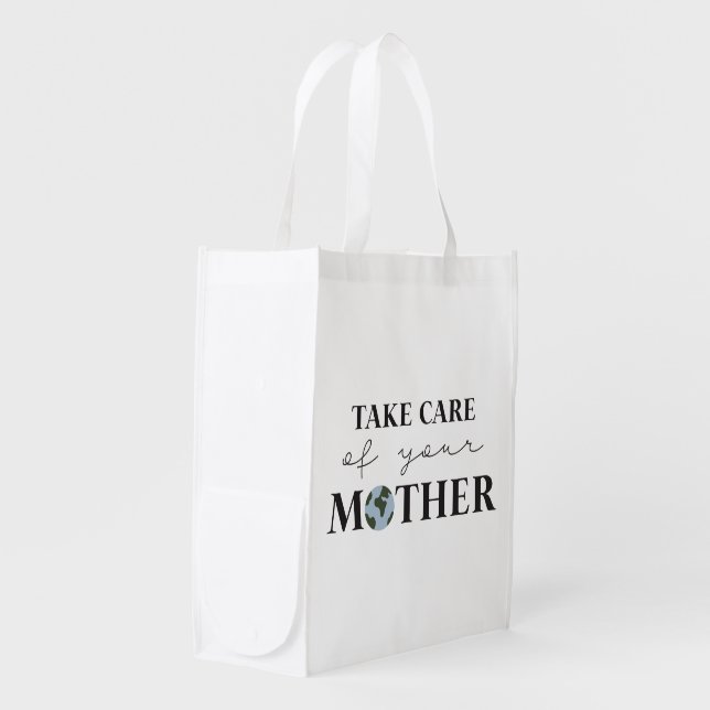 Take Care Of Your Mother Earth Day Grocery Bag (Front Side)
