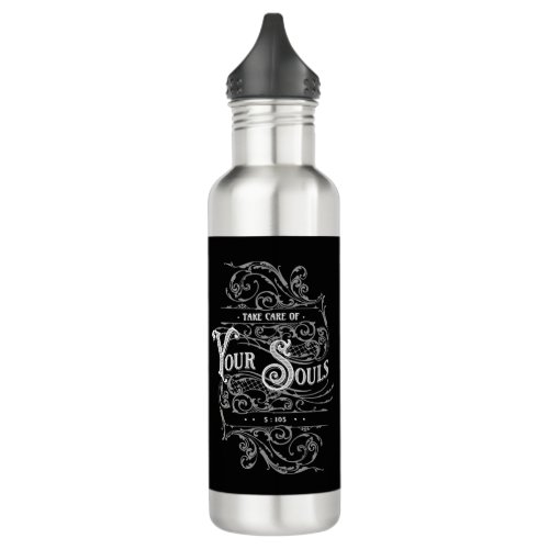  Take Care Of Your Souls Stainless Steel Water Bot Stainless Steel Water Bottle