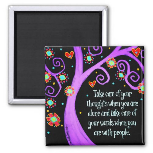 Take Care of Your Thoughts Quotes Tree Trendy  Magnet