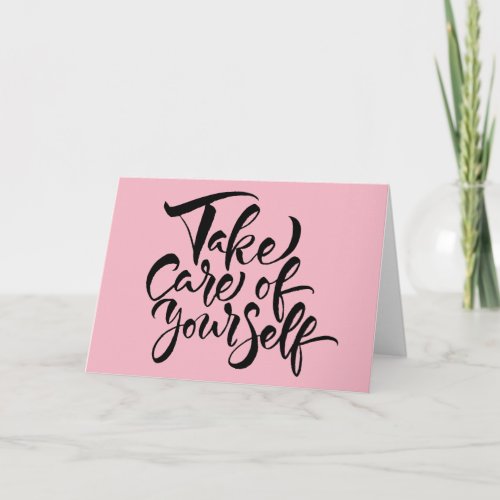 Take Care of Yourself Card