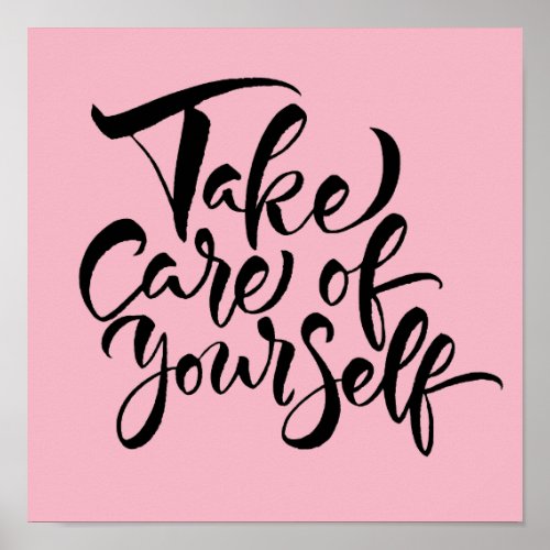 Take Care of Yourself Poster