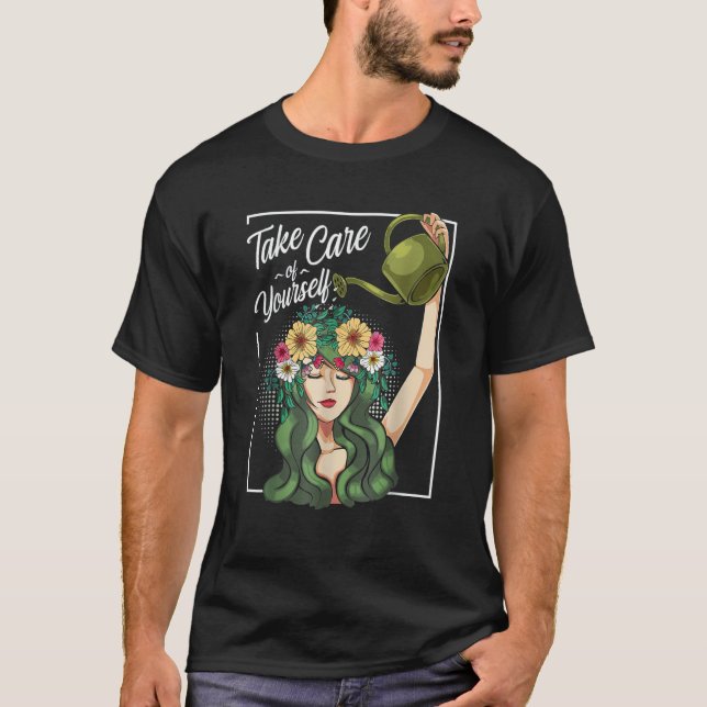 Take Care Of Yourself Self Love Body Positive Flow T-Shirt (Front)