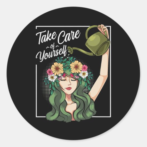 Take Care Of Yourself Self_Love Body Positive Ment Classic Round Sticker