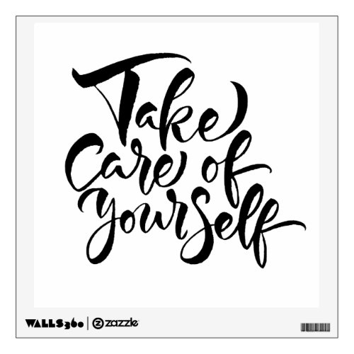 Take Care of Yourself Wall Decal