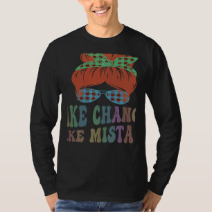 TAKE CHANCES MAKE MISTAKES Best Teacher Motivation T-Shirt