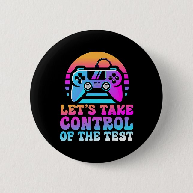 Take Control Of The Test - Game Lovers Testing Day Button (Front)