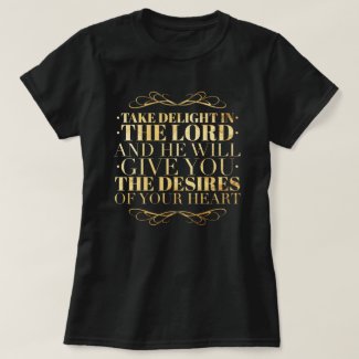 Take Delight in the Lord - Bible Quote Plus Size T-Shirt