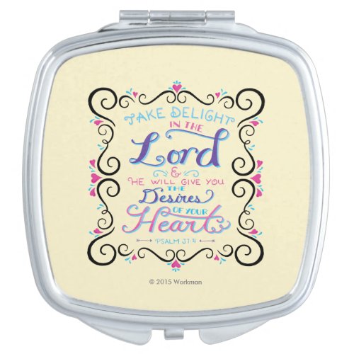 Take Delight in the Lord Compact Mirror