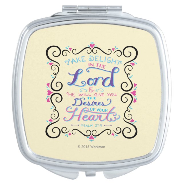 Take Delight in the Lord Compact Mirror (Front)