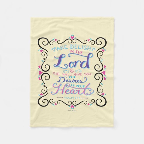 Take Delight in the Lord Fleece Blanket