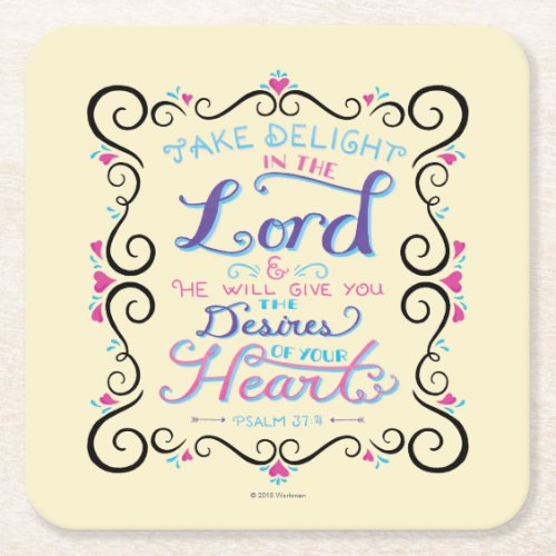 Take Delight in the Lord Square Paper Coaster