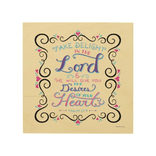 Take Delight in the Lord Wood Wall Decor