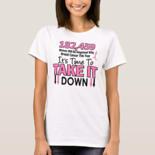 TAKE DOWN Breast Cancer T-Shirt
