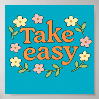 "Take Easy": Positive Retro Floral Illustration Poster