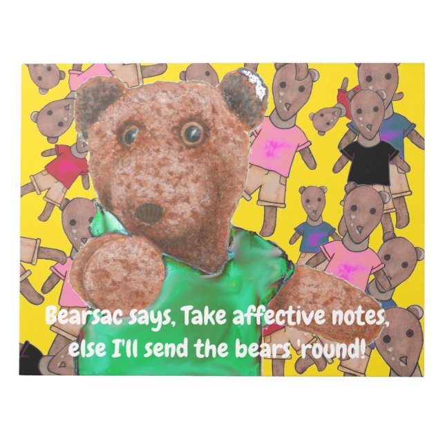 Take effective notes else I'll send the bear round (Front)